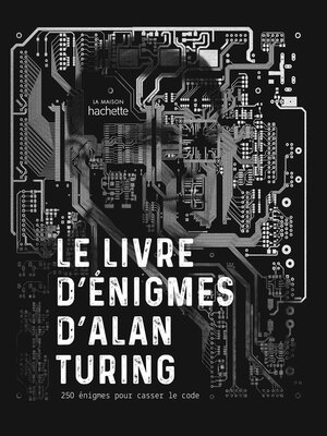cover image of Le livre d'énigmes d'Alan Turing